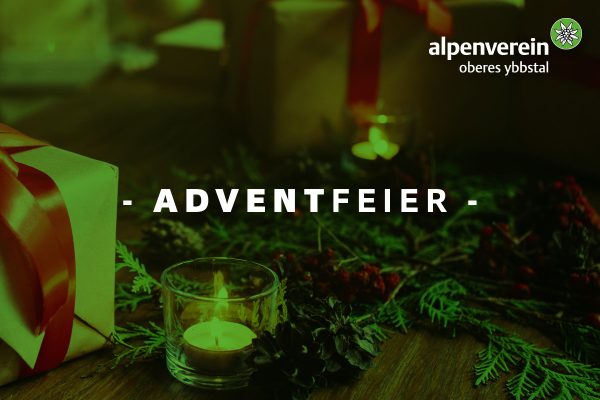 Adventfeier 2017 - Alpenverein Oberes Ybbstal