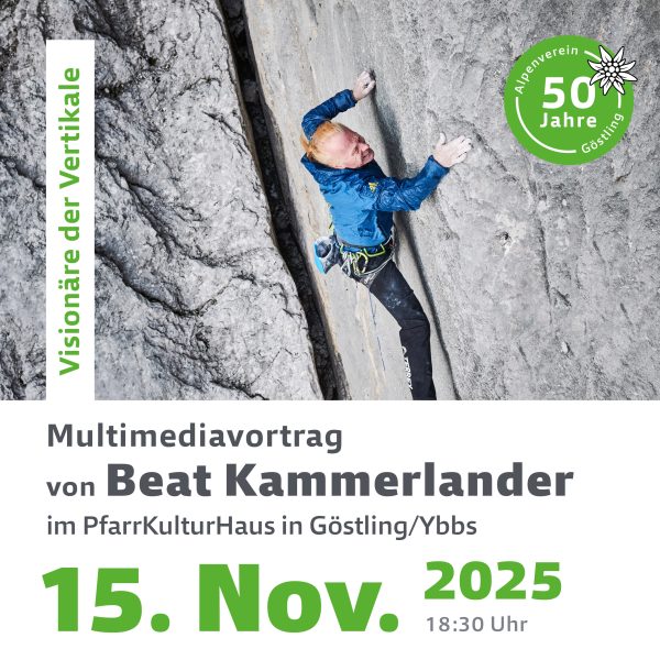 15. November 2025 : Visionäre der Vertikale – Multimediavortrag von Beat Kammerlander